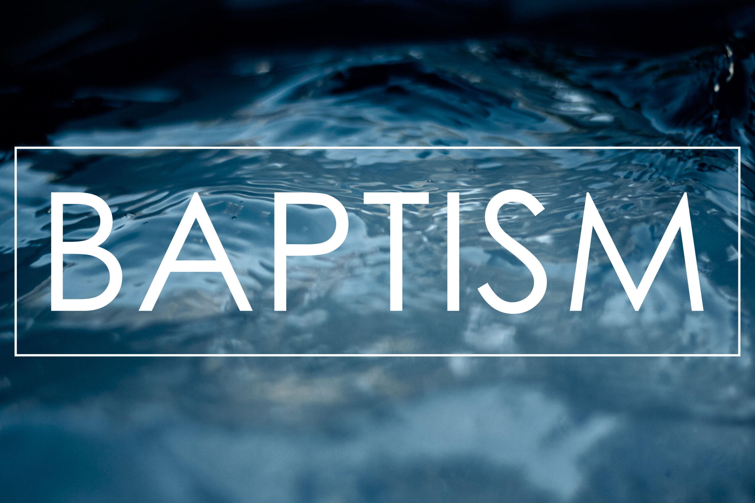 Read more about the article Baptism Seminar